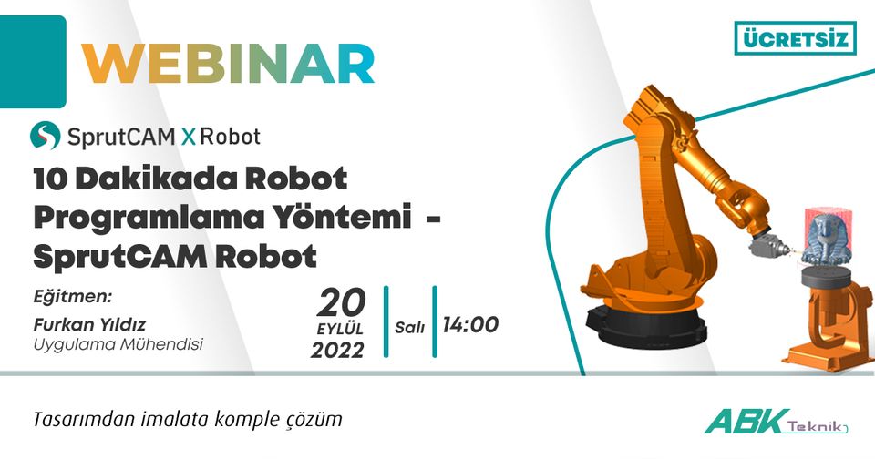 Webinar On SprutCAM X Robot From ABK Teknik Sprutcam